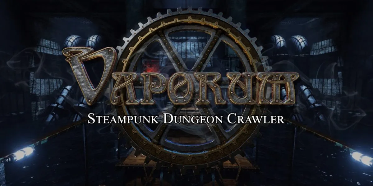 30 minutes de gameplay pour le Dungeon Crawler Steampunk Vaporum