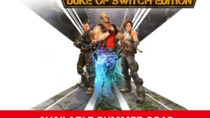 Le FPS Bulletstorm: Duke of Switch Edition vous accompagnera cet été