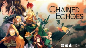 Financé via Kickstarter, Chained Echoes promet une version Nintendo Switch en édition physique