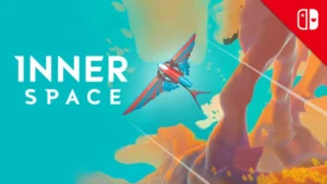 Concours : gagnez 2 jeux InnerSpace pour Nintendo Switch