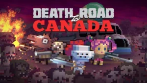 [Review] Death Road To Canada : la survie au coeur d&rsquo;un rogue-like impitoyable
