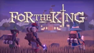 For The King se frayera un chemin vers la Switch en 2019