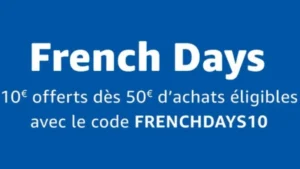 [Bon plan] French Days Amazon avec le code FRENCHDAYS10