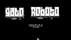 Un trailer de lancement pour Gato Roboto