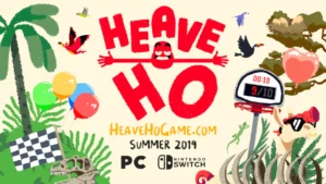 Heave Ho va mettre de l&rsquo;animation dans votre salon fin août