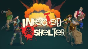 Infected Shelter se présente dans un premier trailer
