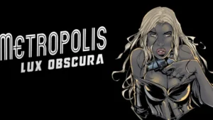 [Review] Metropolis Lux Obscura : un puzzle-game caché dans un comics interactif