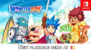 La démo de Monster Boy and the Cursed Kingdom sera jouable à l&rsquo;E3