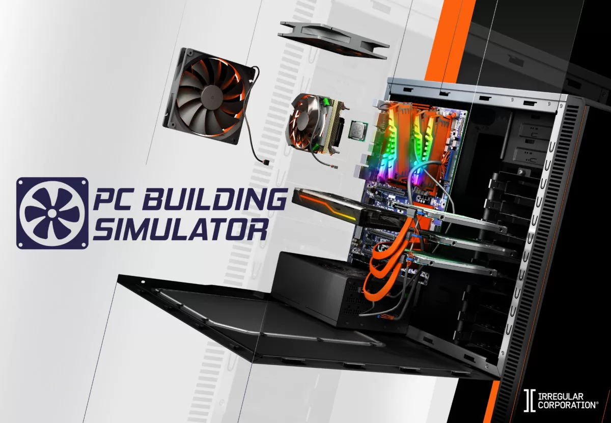 PC Building Simulator vous permet de créer le PC de vos rêves
