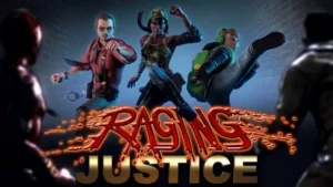 Raging Justice : un nouveau trailer de lancement
