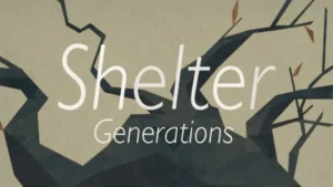 Shelter Generations : nouveau trailer pour une arrivée en avril