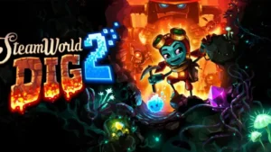 [Review] SteamWorld Dig 2 : une exploration luxuriante et palpitante