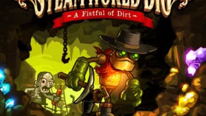 [Review] SteamWorld Dig : A Fistful of Dirt : un classique de l&rsquo;exploration fait son trou sur Nintendo Switch