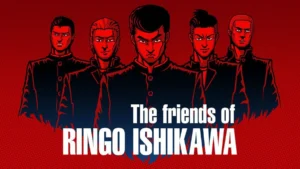 Vivez votre dernière année de lycée au Japon avec The friends of Ringo Ishikawa