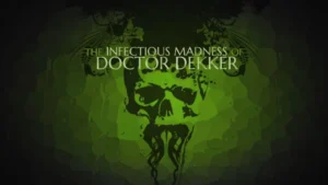 The Infectious Madness of Doctor Dekker s&rsquo;invite sur Nintendo Switch
