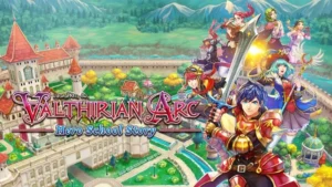 Valthirian Arc Hero School annoncé pour Nintendo Switch