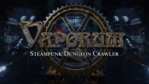 [Review] Vaporum – un dungeon crawler dans une ambiance steampunk