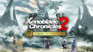 Xenoblade Chronicles 2 présente Torna – The Golden Country en vidéo